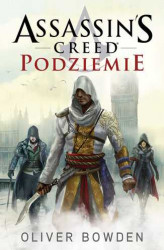 Okładka: Assassin's Creed: Podziemie