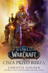 Okładka: Wolrd of Warcraft: Cisza przed burzą
