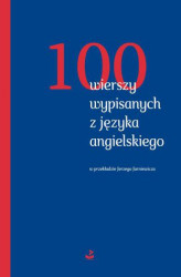 Okładka: 100 wierszy wypisanych z języka angielskiego