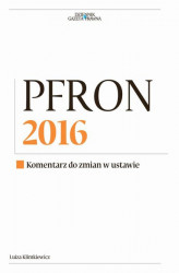 Okładka: PFRON 2016. Komentarz do zmian w ustawie