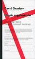 Okładka książki: Utopia regulaminów. O technologii, tępocie i ukrytych rozkoszach biurokracji