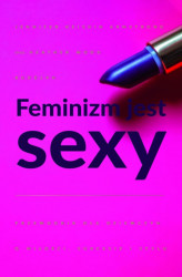 Okładka: Feminizm jest sexy