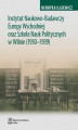 Okładka książki: Instytut Naukowo-Badawczy Europy Wschodniej oraz Szkoła Nauk Politycznych w Wilnie (1930-1939)
