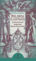 Okładka książki: Polonia illustrata. Łacińska twórczość panegiryczna Szymona Starowolskiego