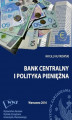 Okładka książki: Bank centralny i polityka pieniężna