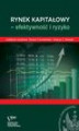 Okładka książki: Rynek kapitałowy- efektywność i ryzyko