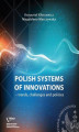 Okładka książki: Polish systems of innovations  trends, challenges and policies
