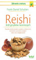 Okładka książki: Reishi – król grzybów leczniczych. Naturalny środek przeciwko wysokiemu ciśnieniu krwi, nerwowości, wyczerpaniu, alergiom i wielu innym dolegliwościom