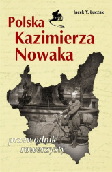 Okładka: Polska Kazimierza Nowaka