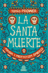 Okładka: La Santa Muerte
