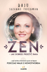 Okładka: Zen - jak dobrze przeżyć raka