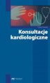 Okładka książki: Konsultacje kardiologiczne