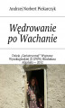 Okładka książki: Wędrowanie po Wachanie