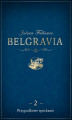 Okładka książki: Belgravia. Odcinek 2. Przypadkowe spotkanie