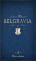 Okładka książki: Belgravia. Odcinek 3. Więzy rodzinne