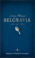 Okładka książki: Belgravia. Odcinek 6