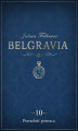 Okładka książki: Belgravia Przeszłość powraca. Odcinek 10