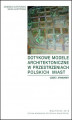 Okładka książki: Dotykowe modele architektoniczne w przestrzeniach polskich miast. Część I. Standardy