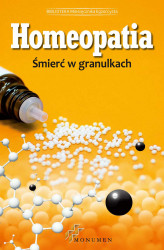 Okładka: Homeopatia śmierć w granulkach