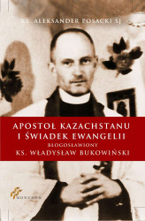 Okładka: Apostoł Kazachstanu i Świadek Ewangelii