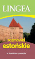 Okładka książki: Rozmówki estońskie ze słownikiem i gramatyką