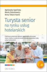 Okładka: Turysta senior na rynku usług hotelarskich