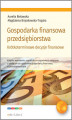 Okładka książki: Gospodarka finansowa przedsiębiorstwa. Krótkoterminowe decyzje finansowe