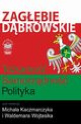 Okładka: Zagłębie Dąbrowskie. Tożsamość – Samorządność – Polityka