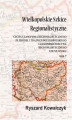 Okładka książki: Wielkopolskie szkice regionalistyczne Tom 7