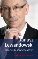 Okładka: Janusz Lewandowski. Sprinter długodystansowy
