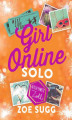 Okładka książki: Girl Online (#3). Girl Online solo
