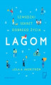 Okładka książki: Lagom. Szwedzki sekret dobrego życia