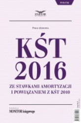 Okładka: KŚT 2016 ze stawkami amortyzacji i powiązaniem z KŚT 2010