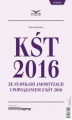 Okładka książki: KŚT 2016 ze stawkami amortyzacji i powiązaniem z KŚT 2010