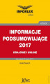Okładka książki: Informacje podsumowujące 2017 – krajowe i unijne