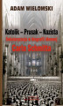Okładka książki: Katolik Prusak Nazista