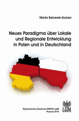 Okładka: Neues Paradigma über Lokale und Regionale Entwicklung in Polen und in Deutschland