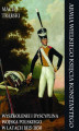 Okładka książki: Armia Wielkiego Księcia Konstantego. Wyszkolenie i dyscyplina Wojska Polskiego w latach 1815-1830