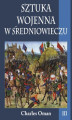 Okładka książki: Sztuka wojenna w średniowieczu. Tom III