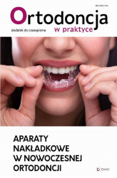 Okładka: Aparaty nakładkowe w nowoczesnej ortodoncji
