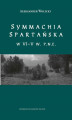 Okładka książki: Symmachia spartańska w VI–V w. p.n.e.