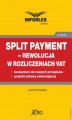 Okładka książki: Split payment – rewolucja w rozliczeniach VAT