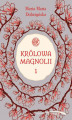 Okładka książki: Królowa Magnolii 1