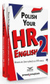 Okładka książki: Polish your HR English. Angielski (nie tylko) dla HR-owca-PAKIET częć I i II