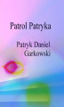 Okładka książki: Patrol Patryka