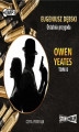 Okładka książki: Owen Yeates tom 8. Ostatnia przygoda