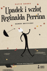 Okładka: Upadek i wzlot Reginalda Perrina