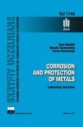 Okładka: Corrosion and protection of metals. Laboratory exercises.