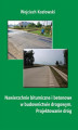 Okładka książki: Nawierzchnie bitumiczne i betonowe w budownictwie drogowym. Projektowanie dróg
