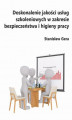 Okładka książki: Doskonalenie jakości usług szkoleniowych w zakresie bezpieczeństwa i higieny pracy